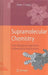 Supramolecular Chemistry: From Biological Inspiration to Biomedical Applications by Peter J. Cragg