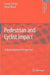 Pedestrian and Cyclist Impact: A Biomechanical Perspective by Ciaran Simms