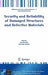 Security and Reliability of Damaged Structures and Defective Materials by Guy Pluvinage