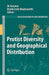 Protist Diversity And Geographical Distribution by W. Foissner, David Leslie Hawksworth
