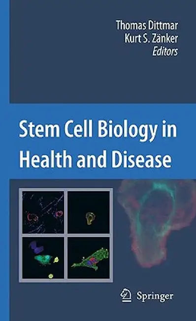 Stem Cell Biology in Health and Disease by Thomas Dittmar