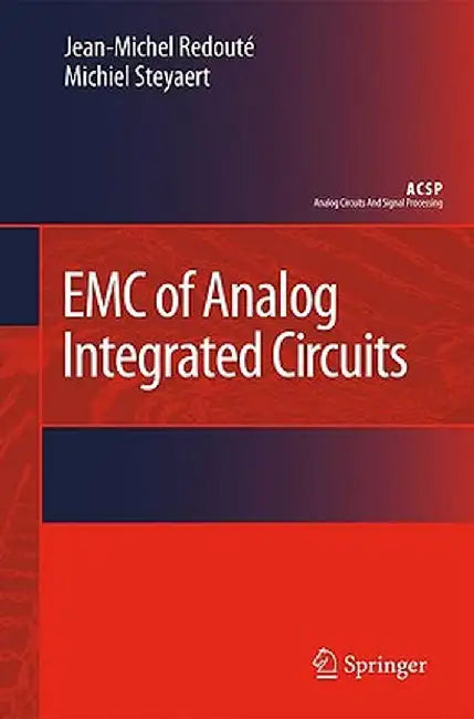 EMC of Analog Integrated Circuits by Jean-Michel Redouté