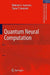 Quantum Neural Computation by Vladimir G. Ivancevic