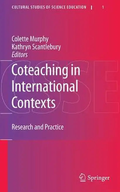Coteaching in International Contexts: Research and Practice by Colette Murphy