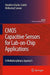 Cmos Capacitive Sensors For Lab-On-Chip Applications: A Multidisciplinary Approach by Ebrahim Ghafar-Zadeh, Mohamad Sawan