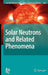 Solar Neutrons and Related Phenomena by Lev Dorman