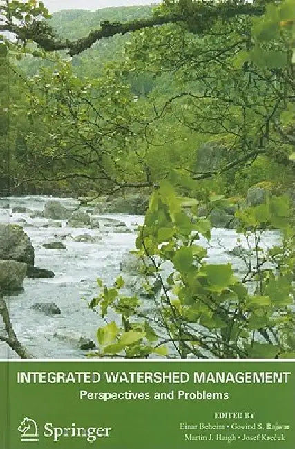 Integrated Watershed Management: Perspectives and Problems by E. Beheim, G. S. Rajwar, M. Haigh