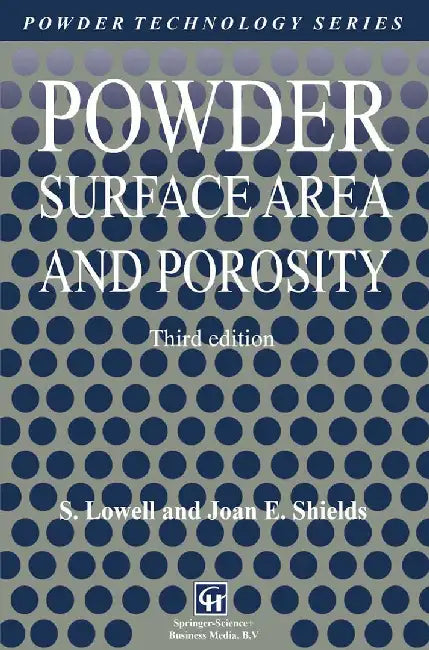 Powder Surface Area and Porosity by S. Lowell