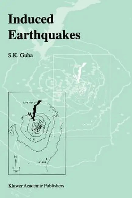 Induced Earthquakes by S. K. Guha