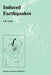 Induced Earthquakes by S. K. Guha