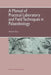 A Manual of Practical Laboratory and Field Techniques in Palaeobiology by O. R. Green