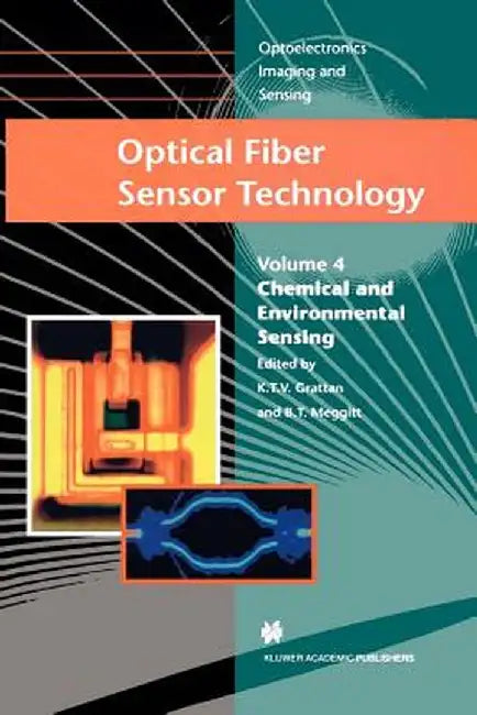 Optical Fiber Sensor Technology: Chemical and Environmental Sensing by L. S. Grattan
