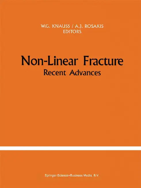 Non-Linear Fracture: Recent Advances by W. G. Knauss