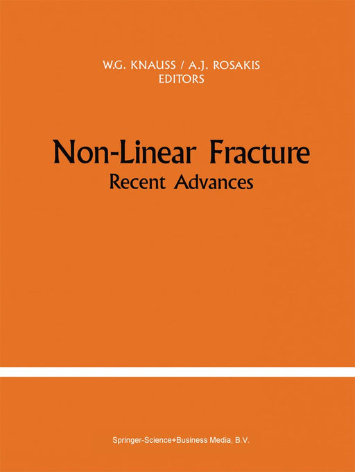 Non-Linear Fracture: Recent Advances by W. G. Knauss