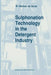 Sulphonation Technology in the Detergent Industry by W. Herman De Groot