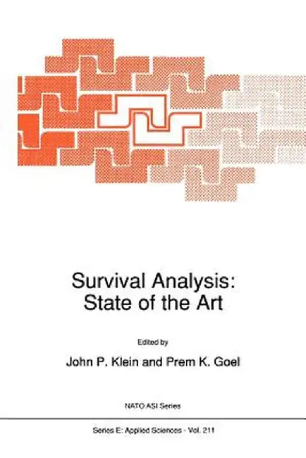 Survival Analysis: State of the Art by John P. Klein