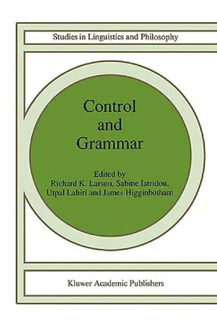 Control and Grammar by R. K. Larson