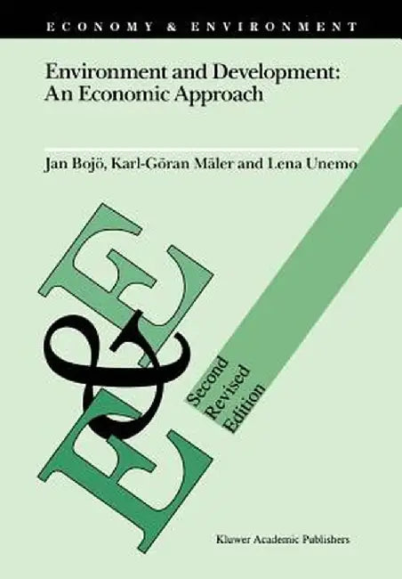 Environment and Development: An Economic Approach by Jan Bojö