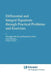 Differential and Integral Equations Through Practical Problems and Exercises by G. Micula