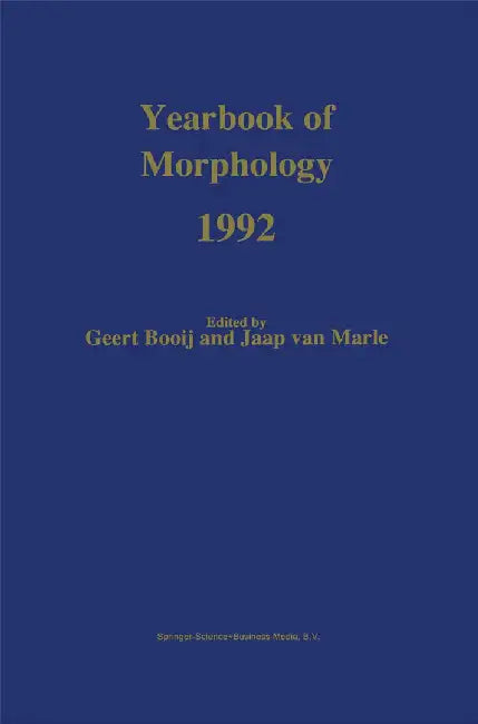 Yearbook of Morphology 1992 by Geert Booij