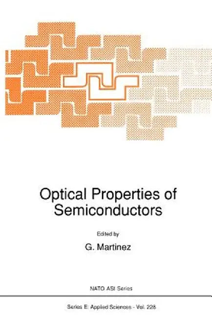 Optical Properties of Semiconductors by G. Martinez