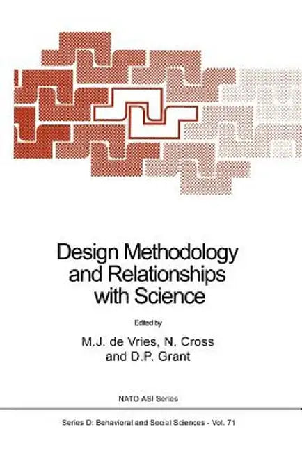 Design Methodology and Relationships with Science by Marc J. de Vries