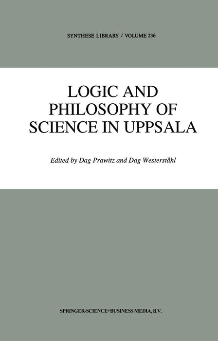 Logic and Philosophy of Science in Uppsala by D. Prawitz