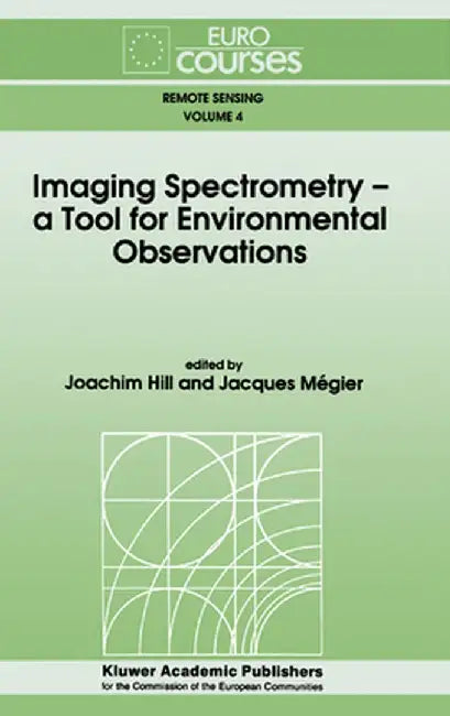 Imaging Spectrometry -- A Tool for Environmental Observations by Joachim Hill