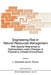 Engineering Risk in Natural Resources Management: With Special References to Hydrosystems Under Changes of Physical or Climatic Environment by L. Duckstein