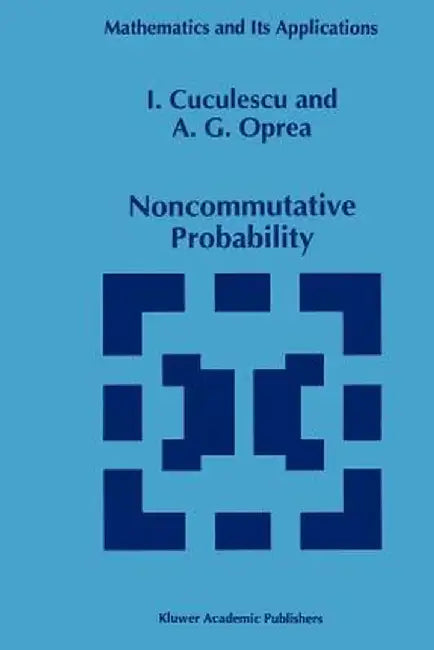 Noncommutative Probability by I. Cuculescu