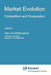 Market Evolution: Competition and Cooperation by Arjen Van Witteloostuijn
