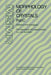 Morphology of Crystals: Part A: Fundamentals Part B: Fine Particles, Minerals and Snow Part C: The Geometry of Crystal Growth by Jaap Van Suchtelen by Ichiro Sunagawa