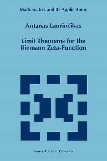 Limit Theorems for the Riemann Zeta-Function by Antanas Laurincikas