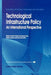 Technological Infrastructure Policy: An International Perspective by Morris Teubal
