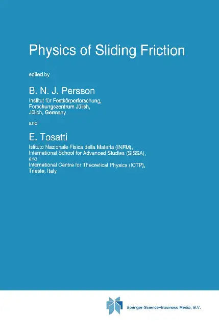 Physics of Sliding Friction by Bo N. J. Persson