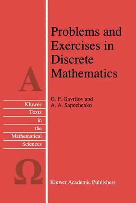 Problems and Exercises in Discrete Mathematics by G. P. Gavrilov