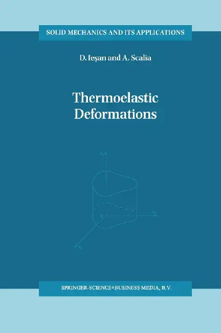 Thermoelastic Deformations by D. Iesan