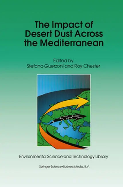 The Impact of Desert Dust Across the Mediterranean by Stefano Guerzoni