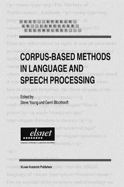 Corpus-Based Methods in Language and Speech Processing by Steve Young