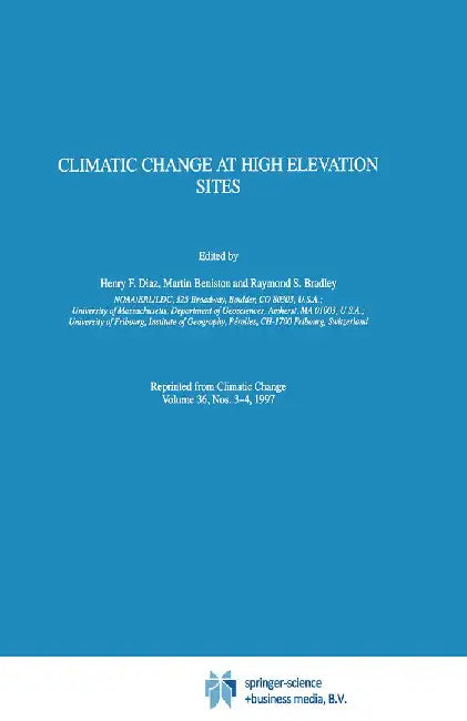 Climatic Change at High Elevation Sites by Henry F. Diaz