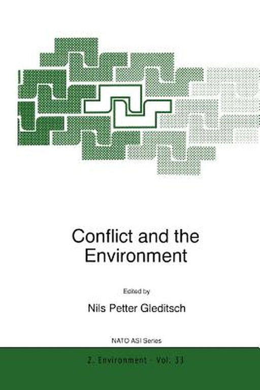 Conflict and the Environment by N. P. Gleditsch