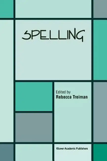Spelling by Rebecca Treiman