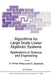 Algorithms for Large Scale Linear Algebraic Systems:: Applications in Science and Engineering by Gabriel Winter Althaus