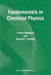 Fundamentals in Chemical Physics by F. Battaglia