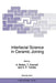 Interfacial Science in Ceramic Joining by Alida Bellosi