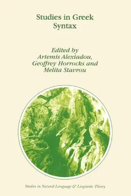 Studies in Greek Syntax by A. Alexiadou