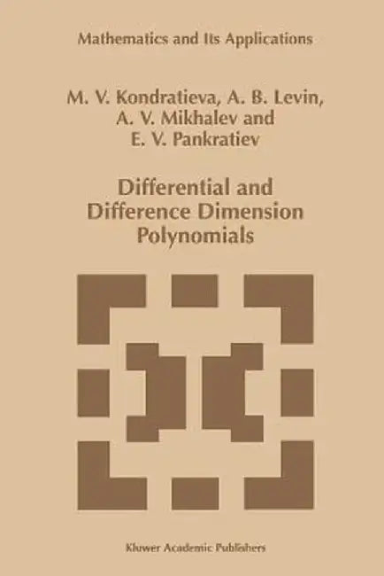 Differential and Difference Dimension Polynomials by Alexander V. Mikhalev