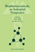 Biopharmaceuticals, an Industrial Perspective by G. Walsh