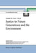 Justice to Future Generations and the Environment by H. P. Visser 't Hooft
