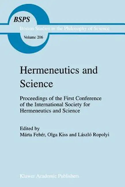 Hermeneutics and Science by Márta Fehér